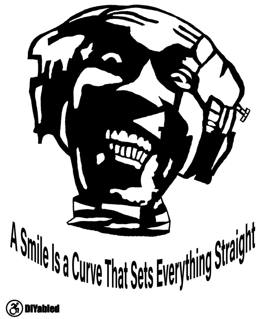 The complete image is in Black and White. An image of a black man looking at you smiling. Underneath it says A Smile is a Curve That Sets Everything Straight. The letters a in a shape of a curve with a DIYabled logo on the bottom left. The logo is in black and white with an accessible icon with the word DIYabled next to it