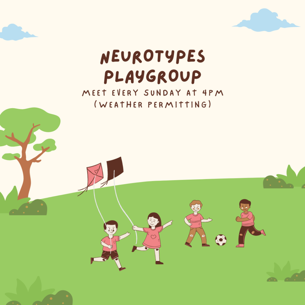 A cartoon image of a park and children playing socker and flying kites. The text reads "Neurotypes Playgroup Meet Every Sunday at 4pm (weather permitting)"  